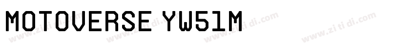 motoverse yw51m字体转换